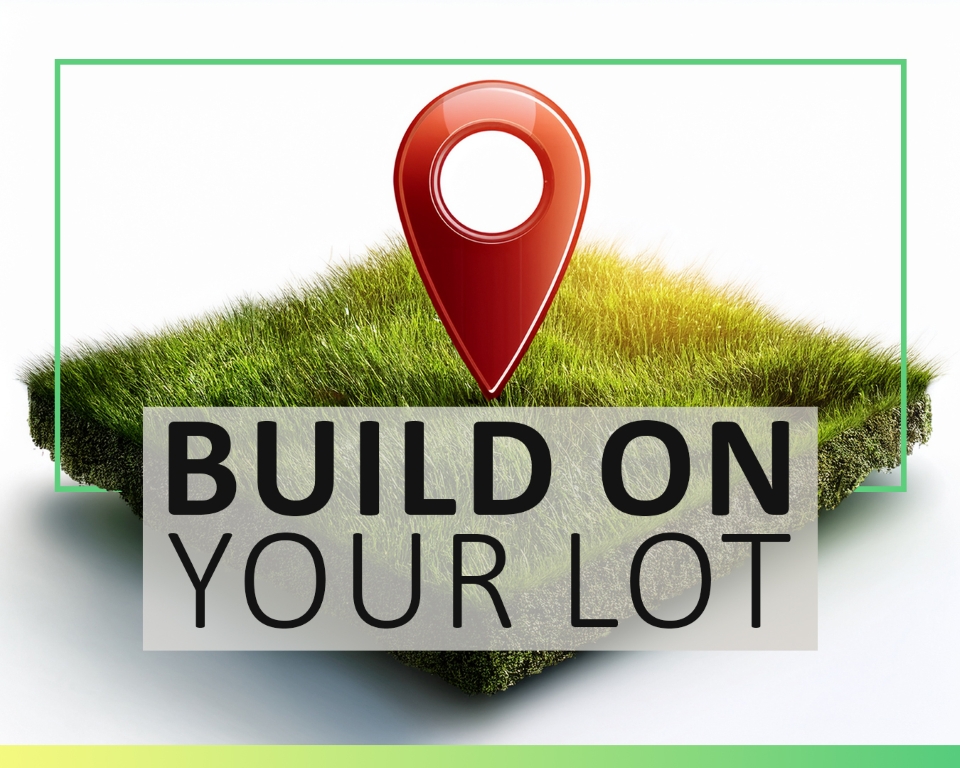 Build on Your Own Land
